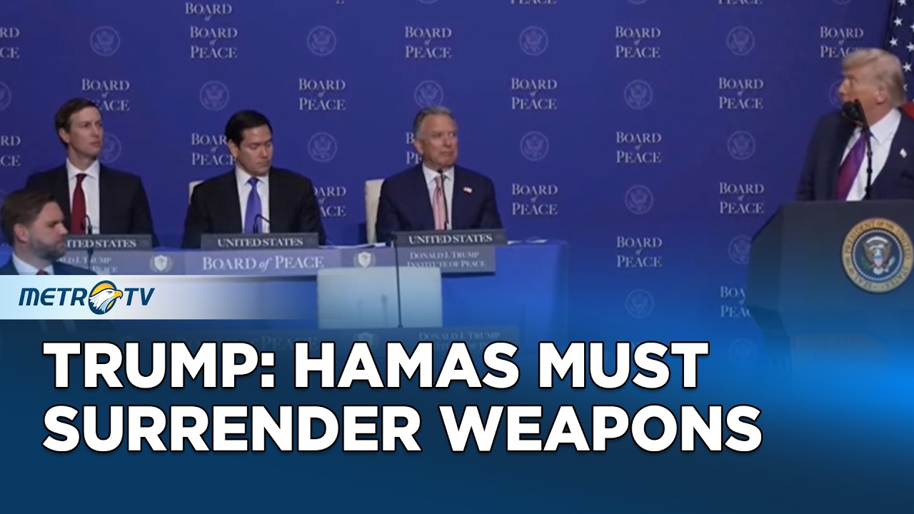 Trump: Hamas Must Give Up Weapons or Face Consequences at Board of Peace Meeting
