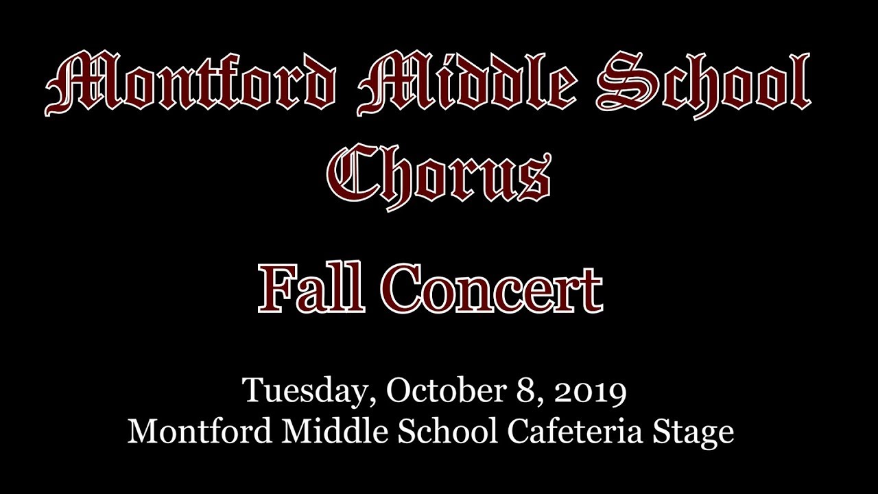 2019 Montford Middle School Chorus—Fall Concert