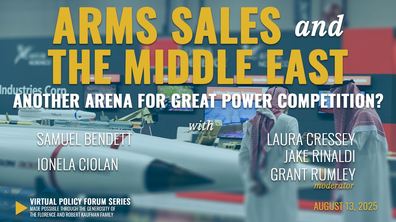 Arms Sales and the Middle East: Another Arena for Great Power Competition?
