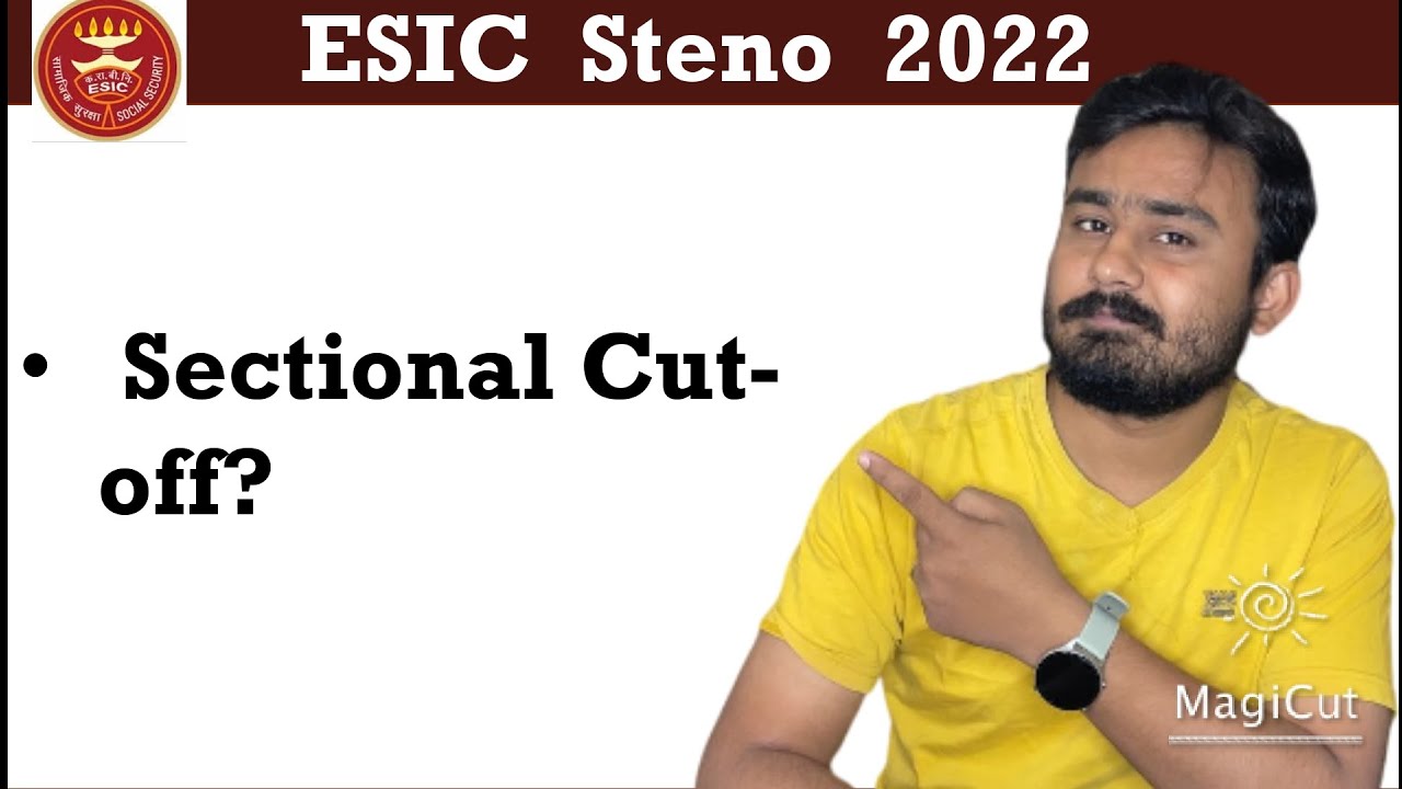 ESIC Steno Sectional Cutoff | ESIC Steno me sectional cutoff hai ya nahi #esicsteno #esic_2022 #esic