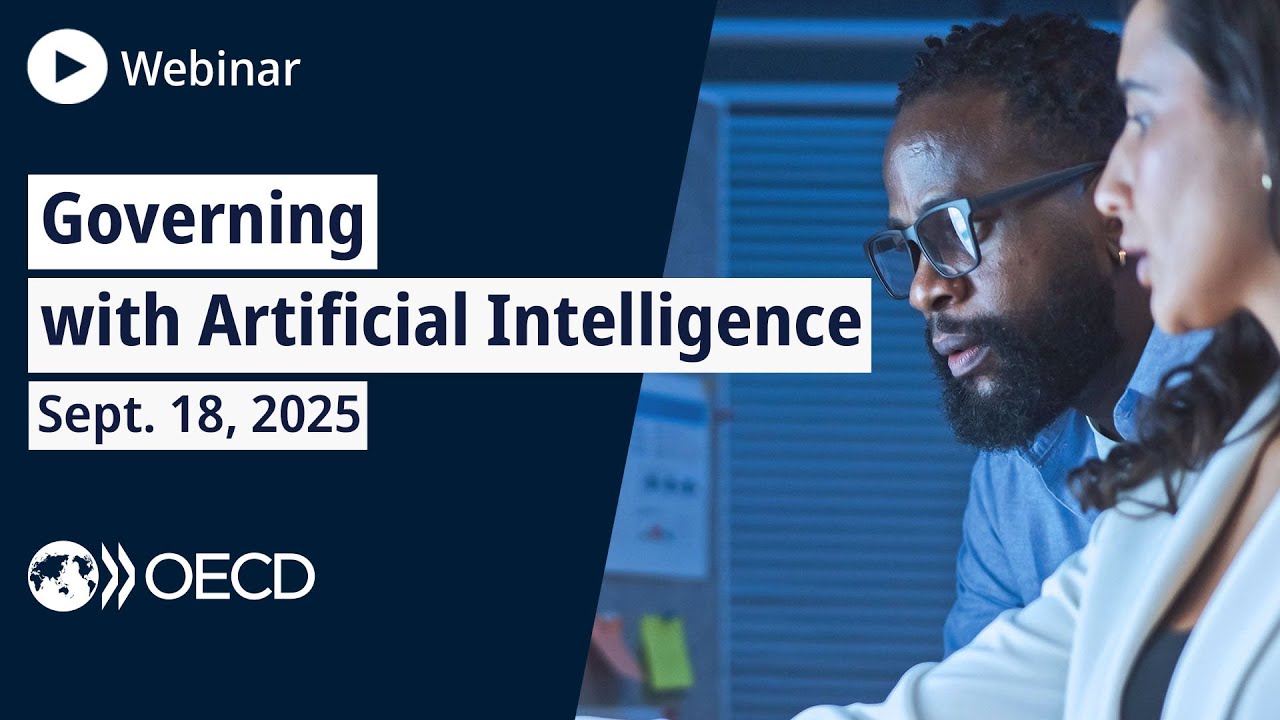 Governing with Artificial Intelligence - 18 September 2025, 14:00 (CEST)  |   OECD, Paris, France