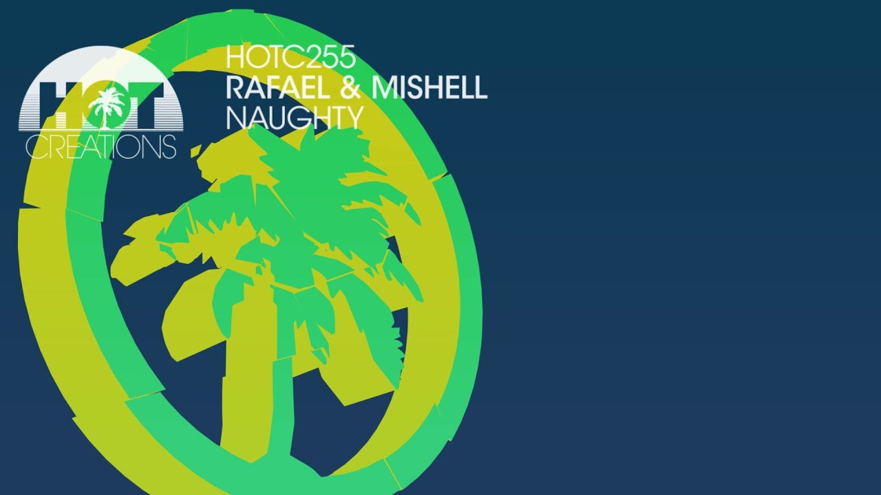 Rafael & Mishell - Naughty