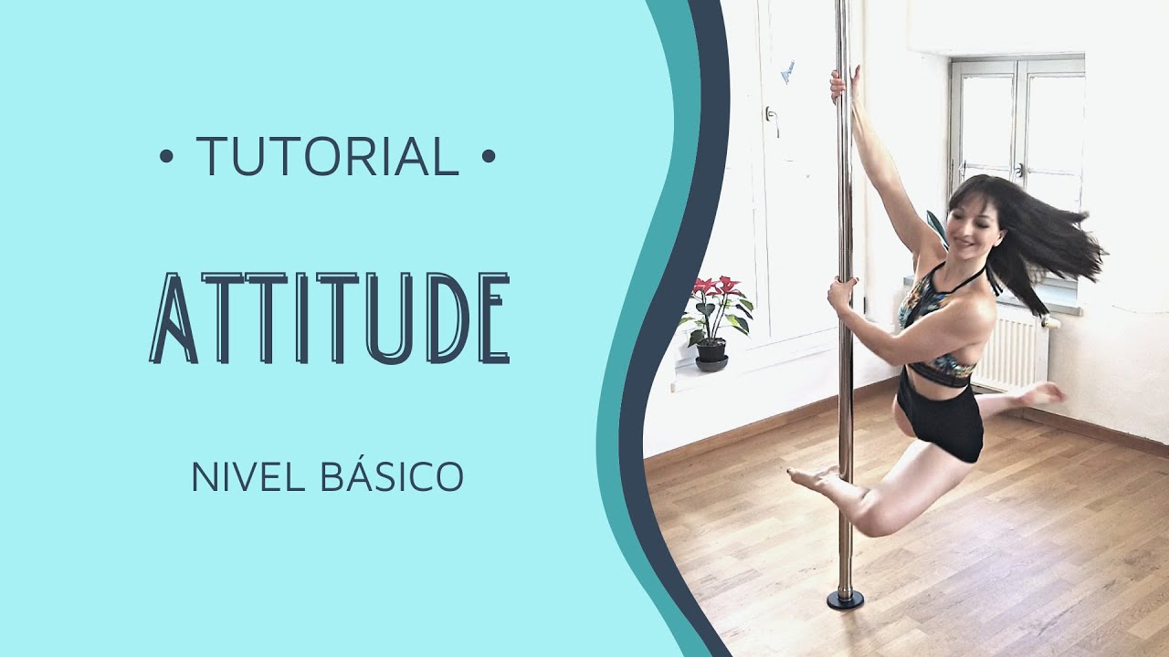POLE DANCE tutorial: ATTITUDE spin (nivel básico / principiante, en español)