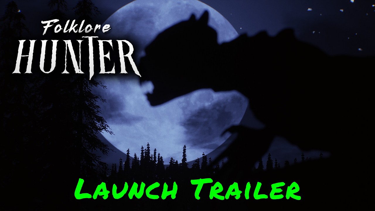 Folklore Hunter &mdash; Launch Trailer
