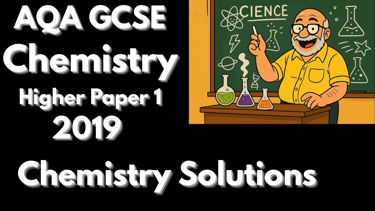 AQA GCSE Chemistry Paper 1 HIGHER 2019