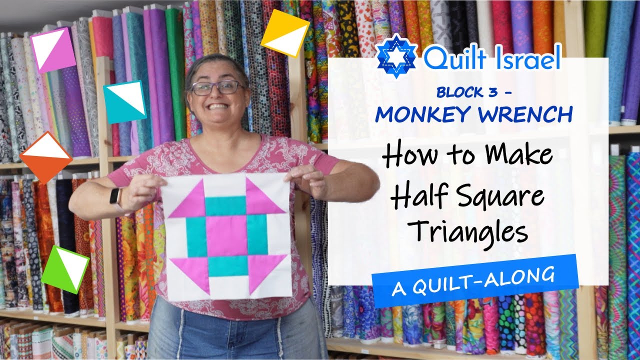 Block 3 - Monkey Wrench (How to Sew Half Square Triangles)