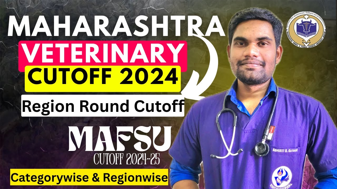 Maharashtra Veterinary College Cutoff 2024 🔥| MAFSU Region Round Cutoff 2024 | NEET 2025 🔥