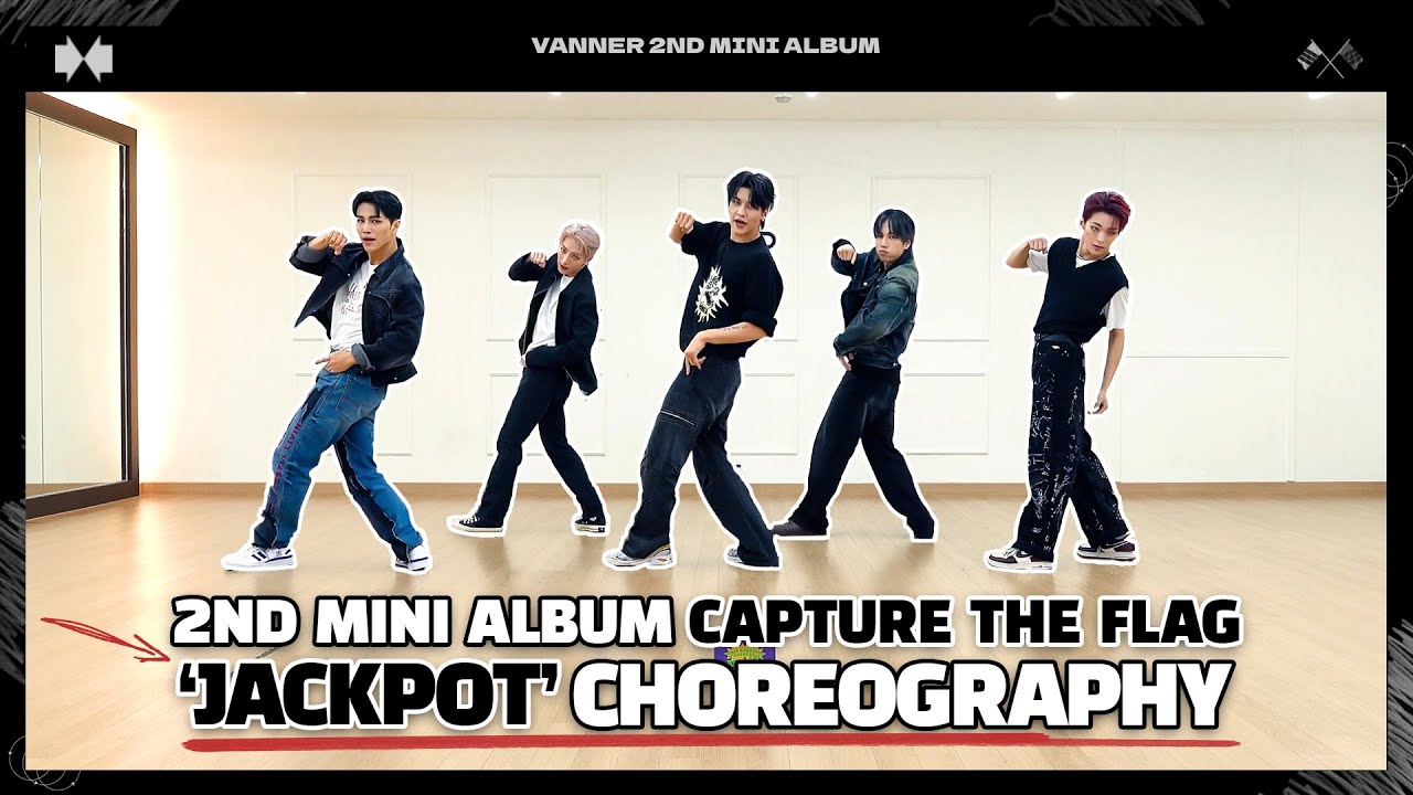 VANNER(배너) 'JACKPOT' CHOREOGRAPHY