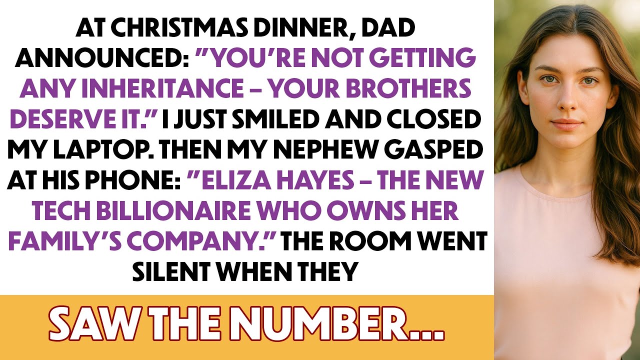At Christmas Dinner, Dad Said You'Re Not Getting Inheritance   Then He Saw The Forbes List...