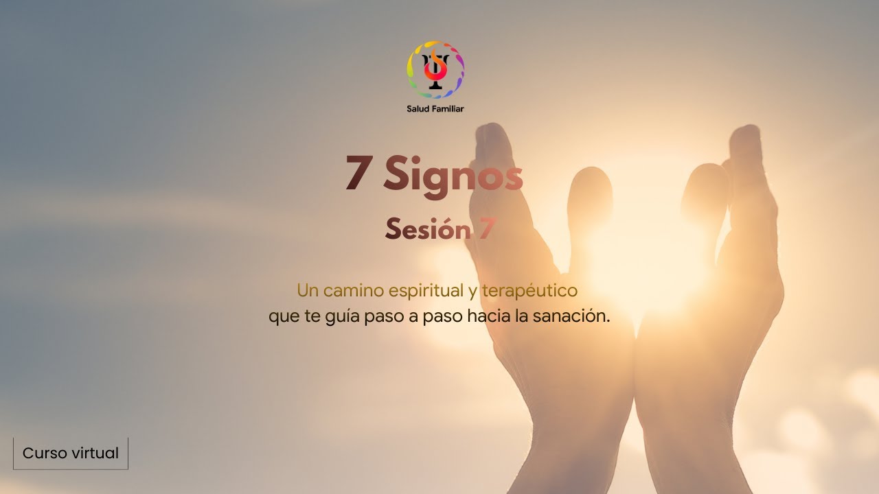 7 Signos | Sesión 7 | 01.12.2025