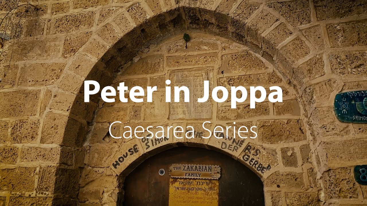 Peter in Joppa | Bible Trek – Caesarea Series - 02