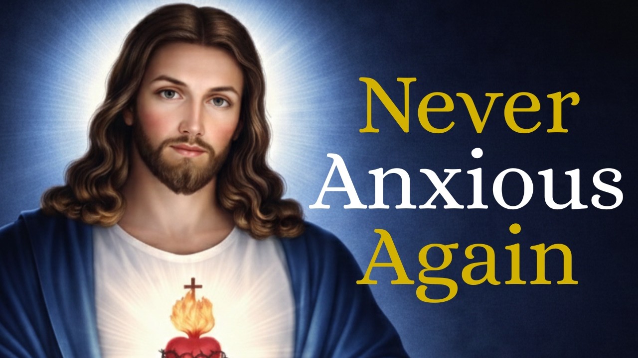 I was Anxious then Listened to what Jesus said