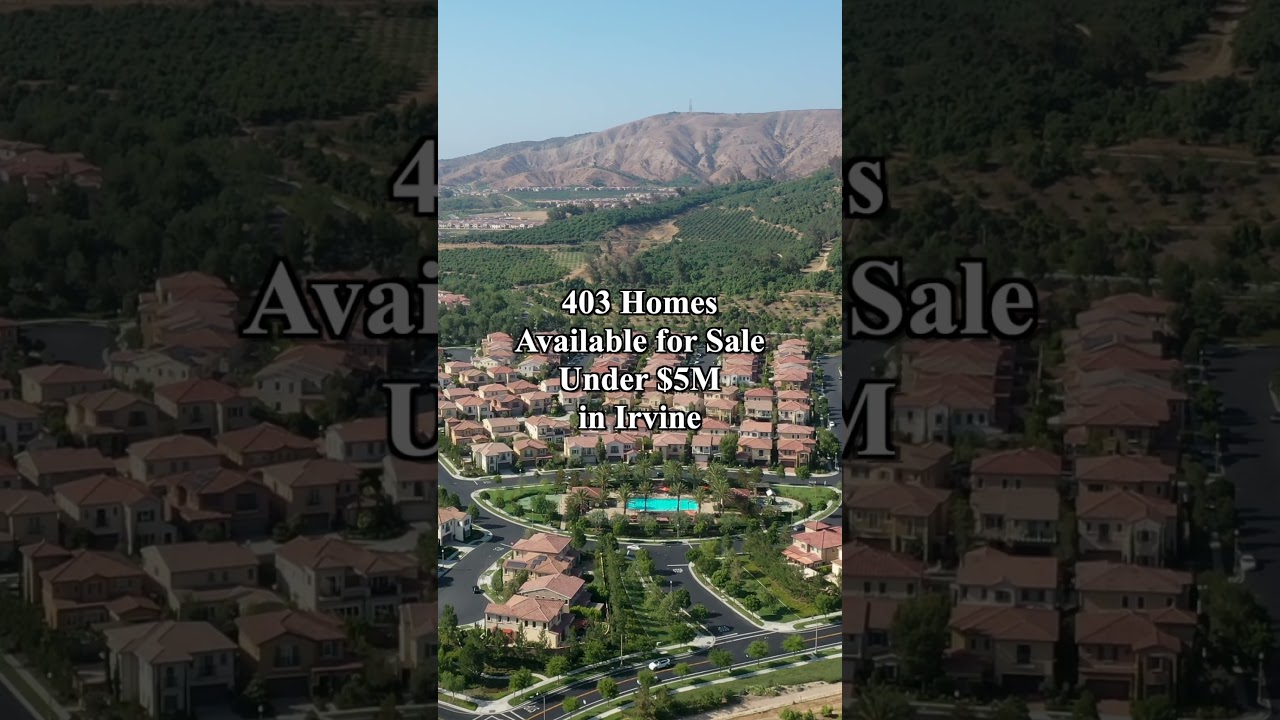 Irvine Homes for Sale&mdash;What&rsquo;s REALLY Happening?