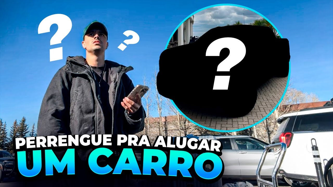 CORINGA TENTANDO ALUGAR UM CARRO: PRIMEIRO PERRENGUE DA VIAJEM?!