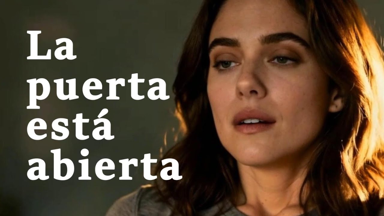 LA PUERTA ESTÁ ABIERTA