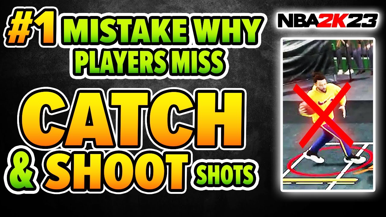 Make 99.9% of your CATCH and SHOOT shots with these basic tips