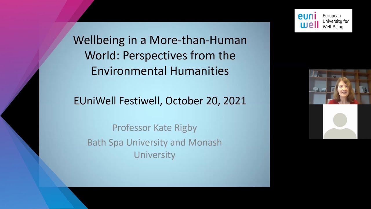 EUniWell workshop on Environmental Humanities | Inaugural lecture by Kate Rigby | FestiWell 2021