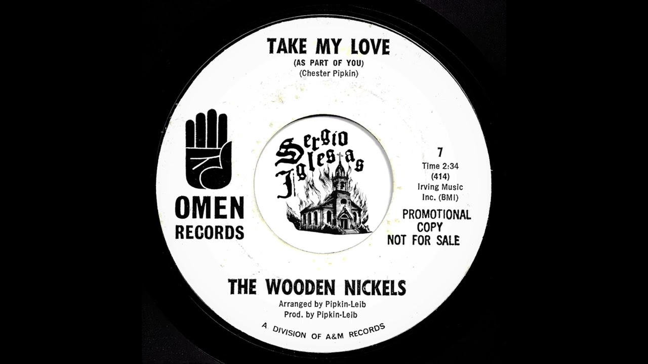 TAKE MY LOVE - THE WOODEN NICKELS