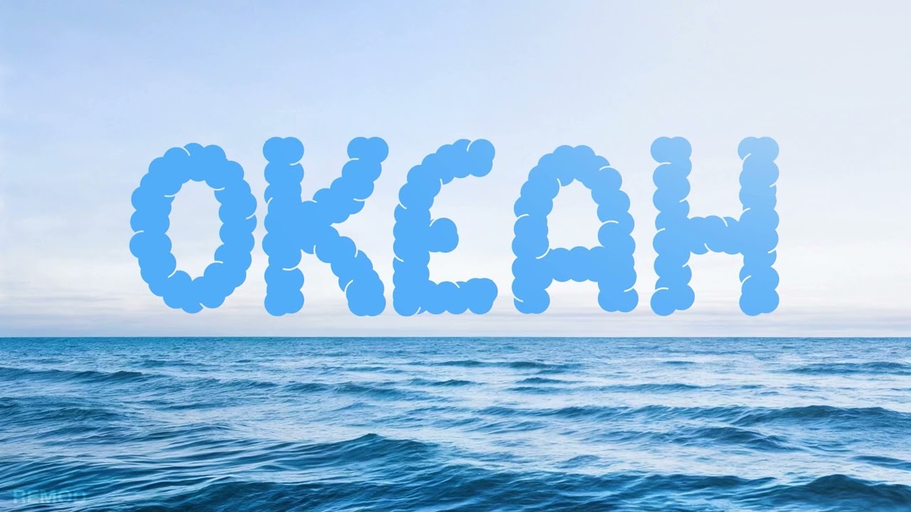 Remod - Ocean (Official Music)
