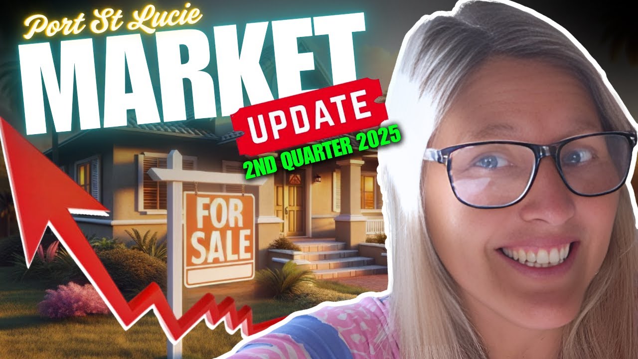 What Is REALLY Happening in Port St Lucie Florida Housing Market? | Q2 2025 Real Estate Update