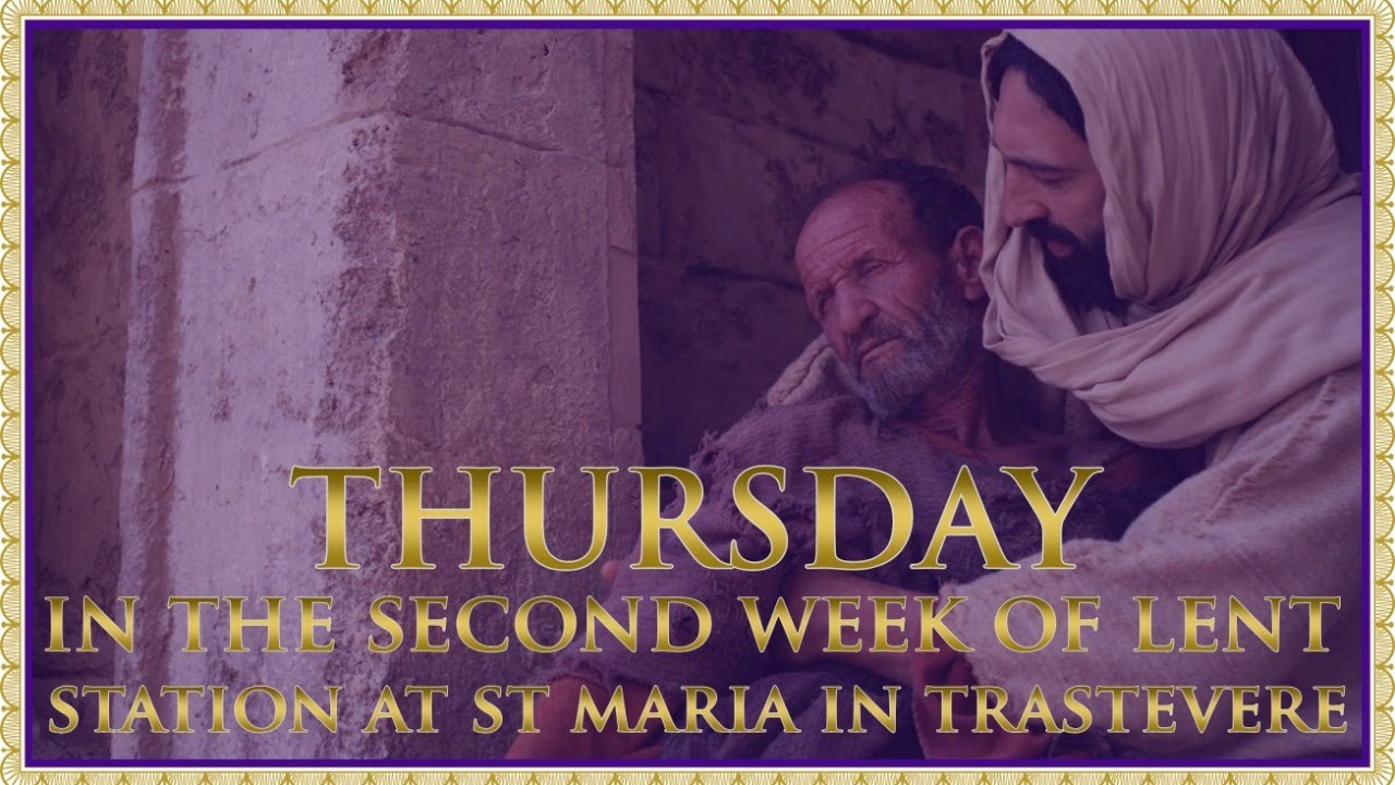 The Daily Mass: Thursday II in Lent 📱
