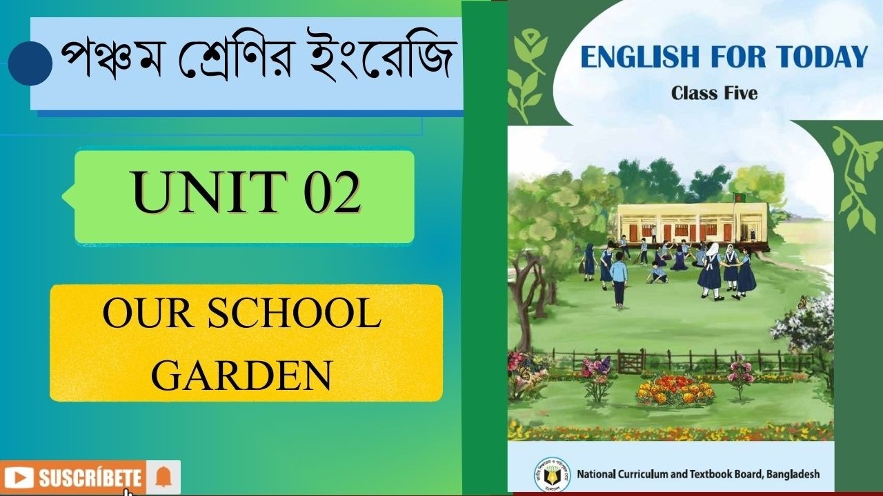 Class 5 English  Unit 2 Full Video  Our School Garden [Book 2026]