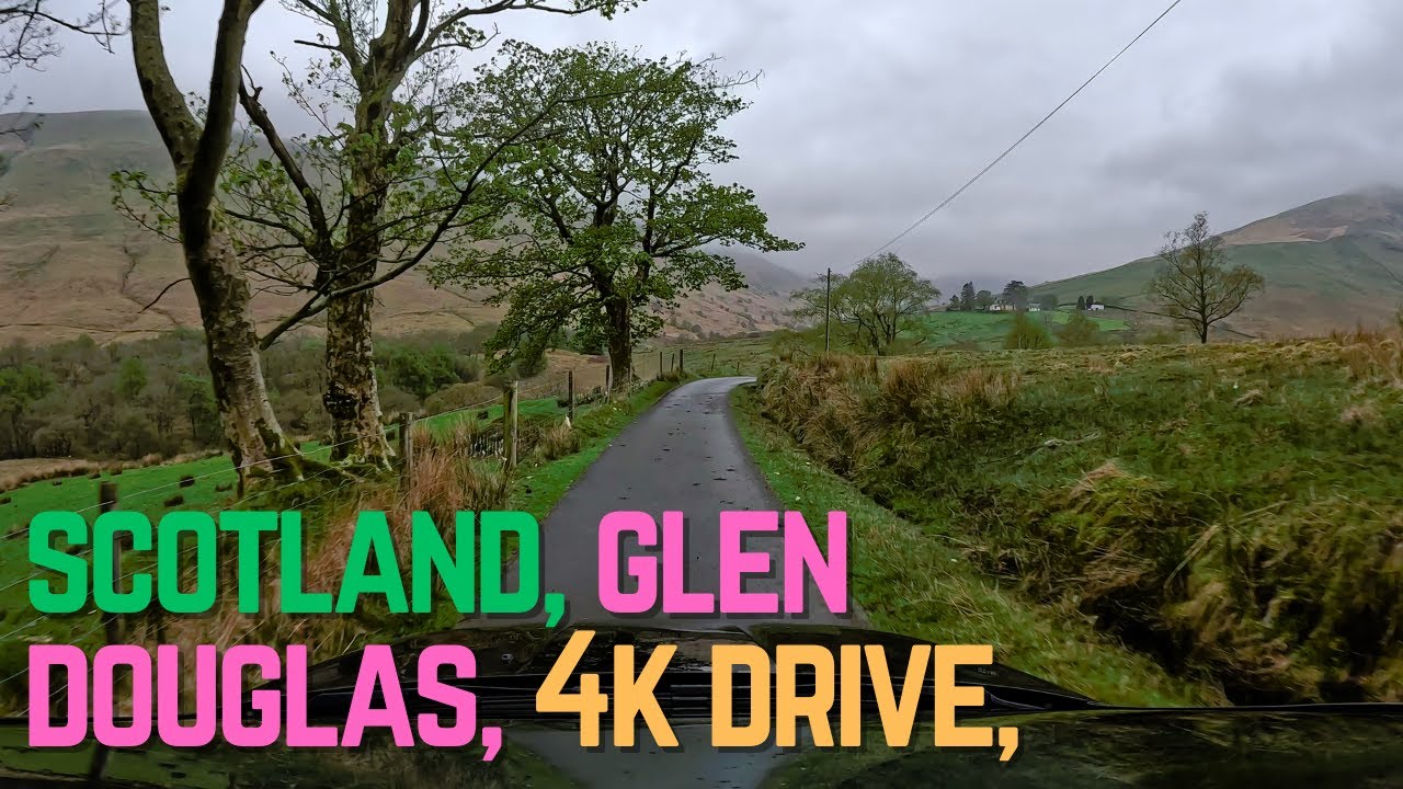 🌄 Scotland: Glen Douglas, 4K Scenic Drive 🚗