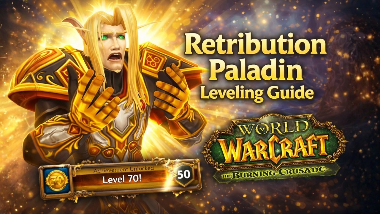 TBC Classic Retribution Paladin Leveling Guide 1-70 | Burning Crusade Anniversary 2026