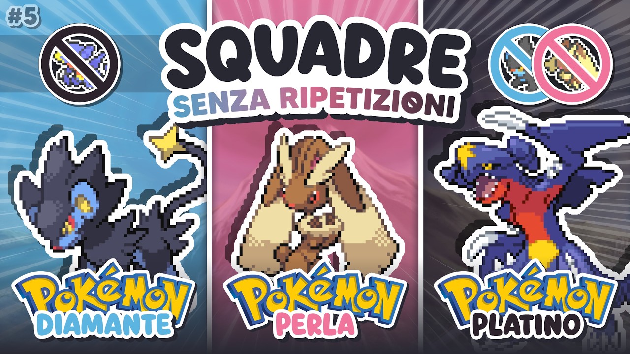 SQUADRE per POK&Eacute;MON DIAMANTE, PERLA e PLATINO - SENZA RIPETIZIONI