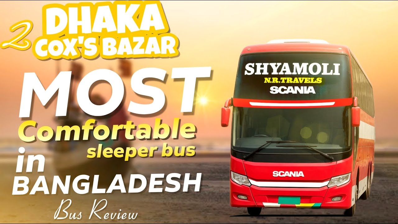 বাংলাদেশের সবচেয়ে আরামদায়ক স্লিপার বাস | Most Comfortable Sleeper Bus In Bangladesh | Travel Of Life