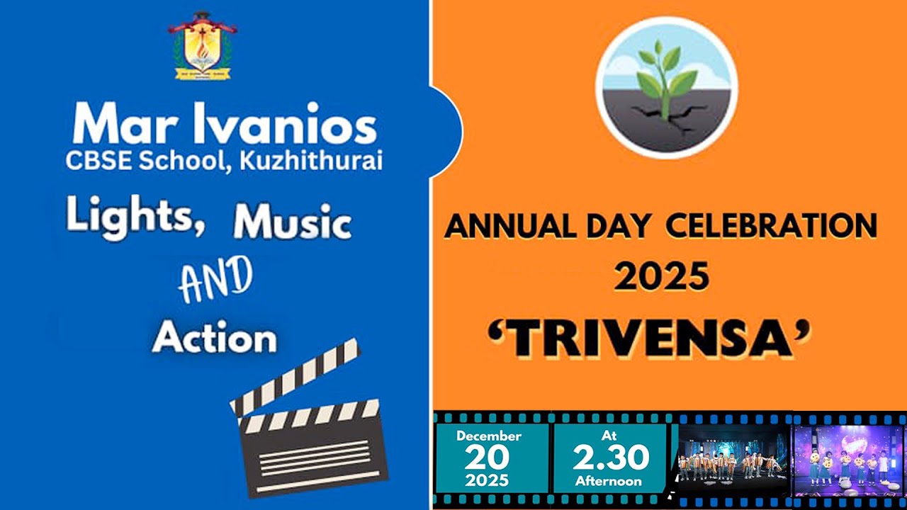 ' TRIVENSA 2025 ' ANNUAL DAY CELEBRATION - MAR IVANIOS  CBSE SCHOOL - KUZHITHURAI.....