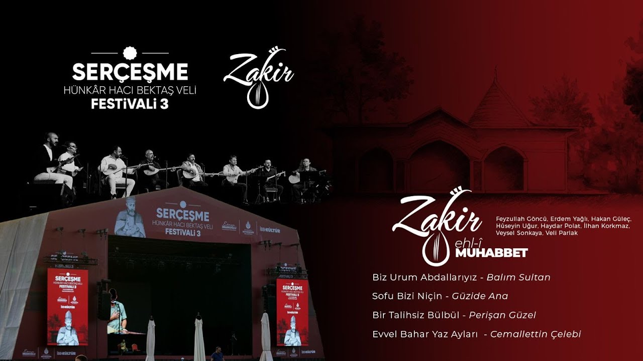 Zakir Belgeseli Ehl-i Muhabbet - Serçeşme Hünkar Hacı Bektaş Veli Festivali 3