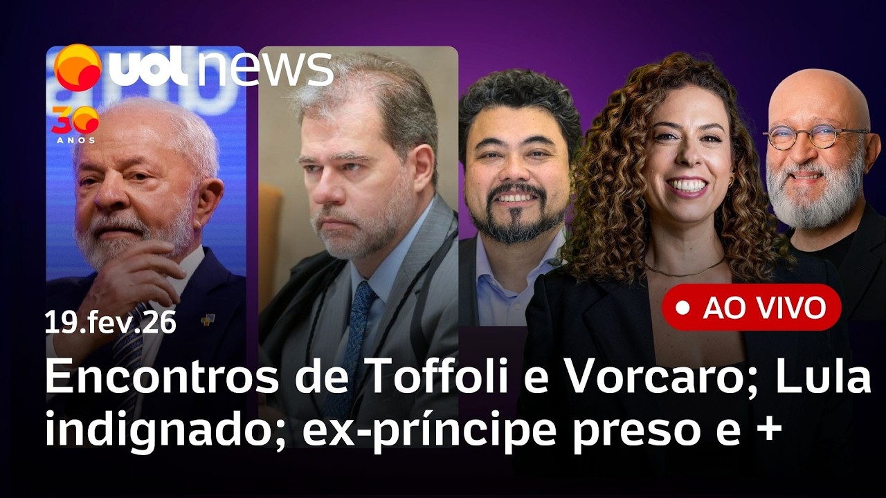 PF revela dez encontros entre Toffoli e Vorcaro; ex-príncipe Andrew é preso; indignação de Lula e+
