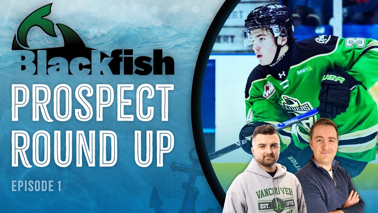 Blackfish | Welcome to Blackfish! + Canucks prospect round up - Apr. 8