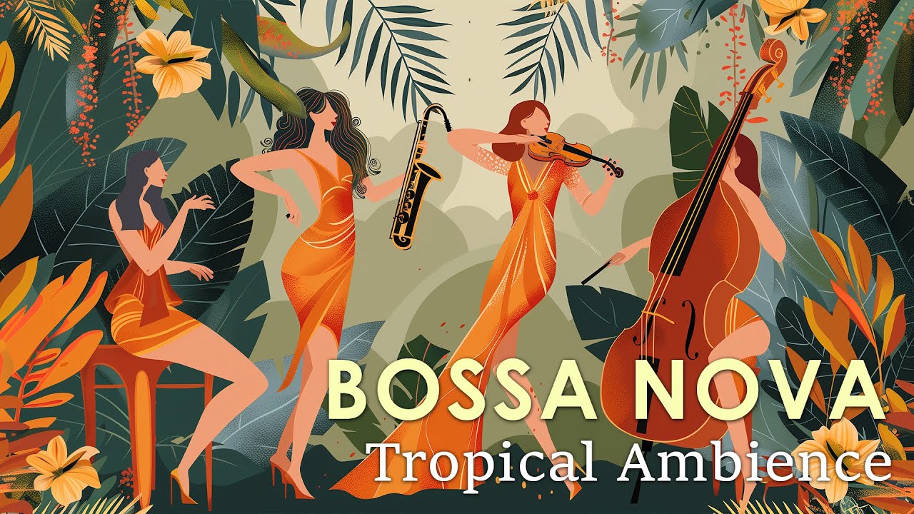Tropical Bossa Jazz ~ Best Bossa Nova to Help You Enjoy This Summer ~ April Bossa Nova BGM