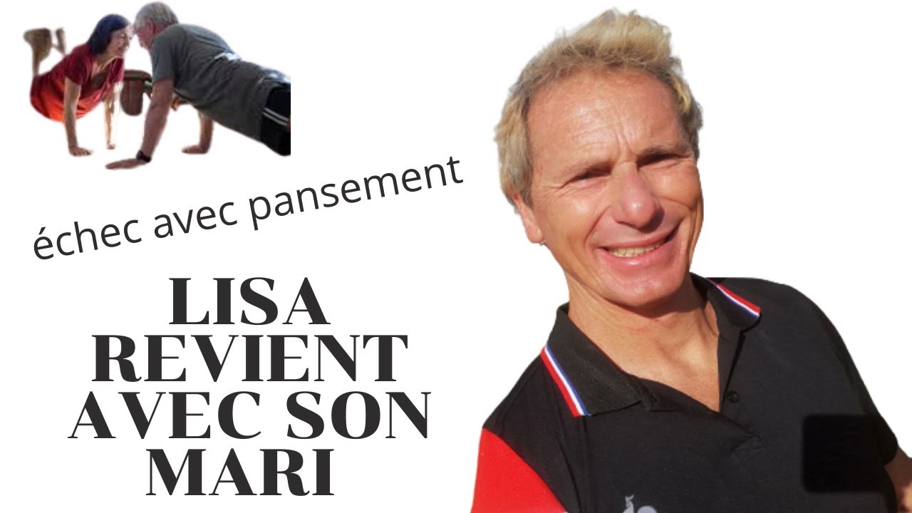 Lisa revient avec son mari échec avec pansement