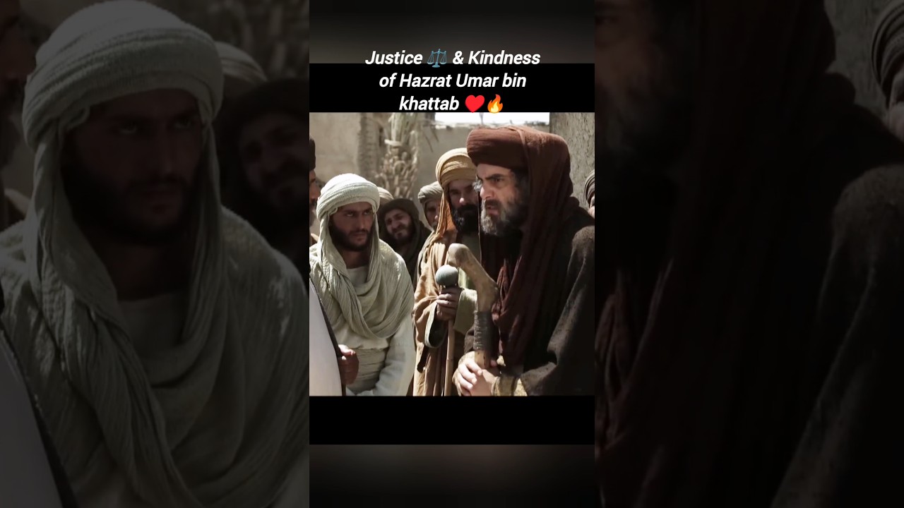 Justice ⚖️ and kindness of Omar bin khattab علیہ السلام &hearts;️🔥 #shorts #youtubeshorts