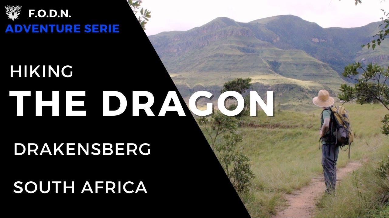 Hiking the Dragon - Drakensberg - South Africa