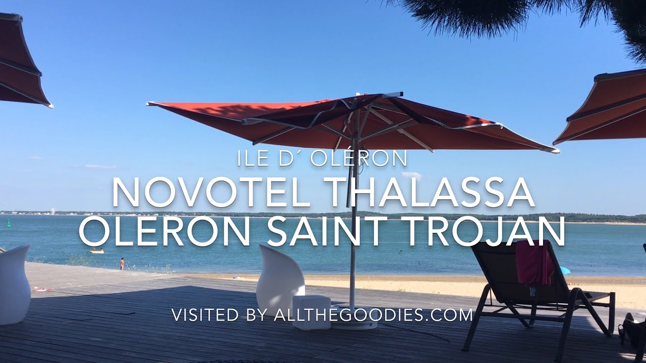 Ile d´Oleron - Novotel Thalassa Oleron Saint Trojan, France | allthegoodies.com