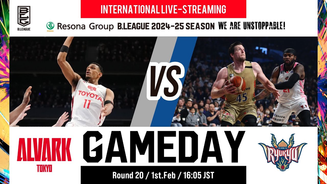 ALVARK TOKYO vs RYUKYU GOLDEN KINGS | 2025-02-01 | RESONA GROUP B.LEAGUE 2024-25
