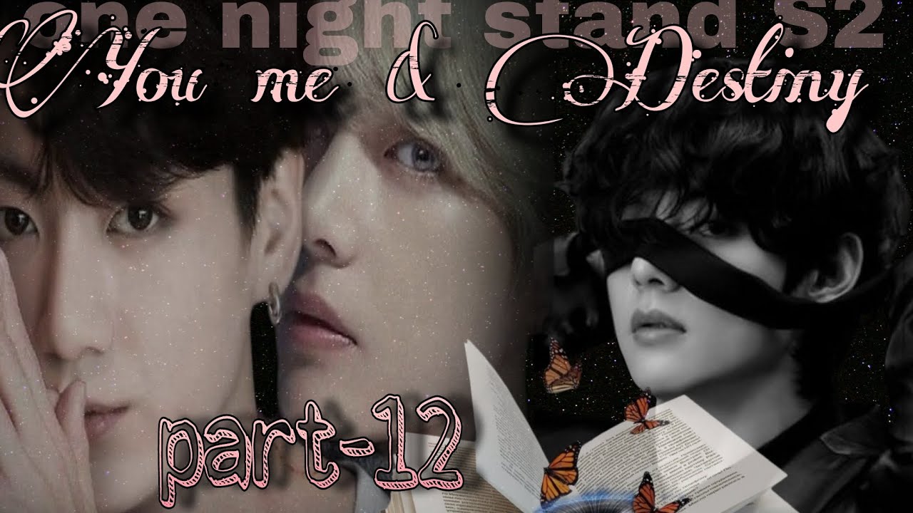 the truth of V 😱// u me & destiny 🖤 part-12// taekook love story 💕// bts love story in hindi