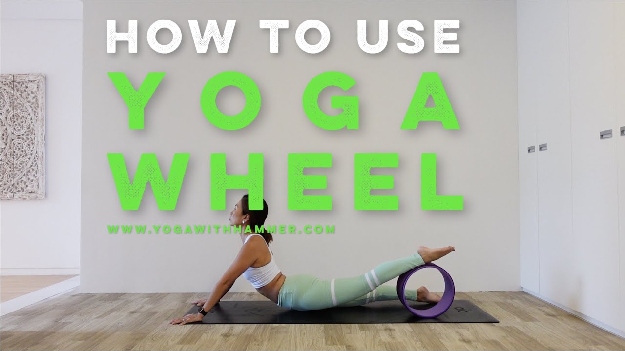 How to use Yoga Wheel