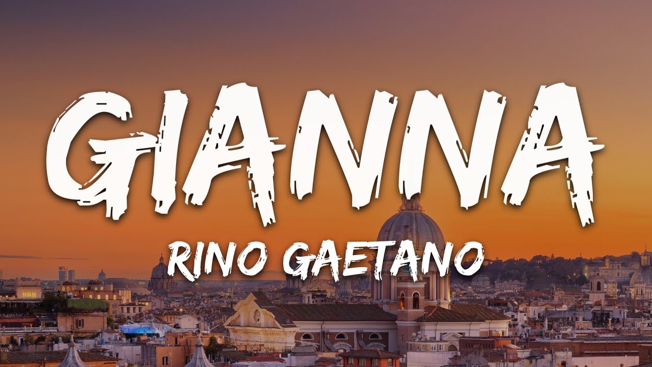 Rino Gaetano - Gianna (Testo/Lyrics)