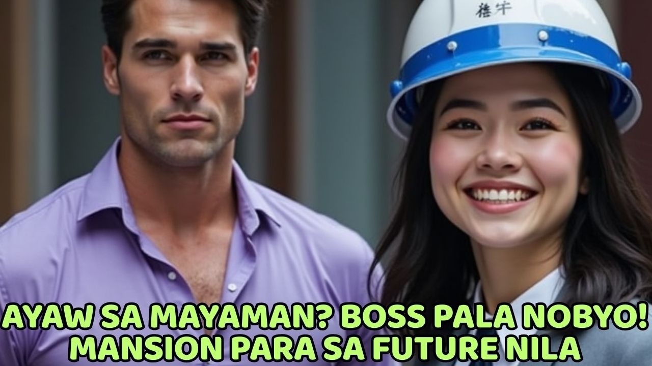 Ayaw sa Mayaman Boss Pala NobyO! Mansion Para sa Future Nila