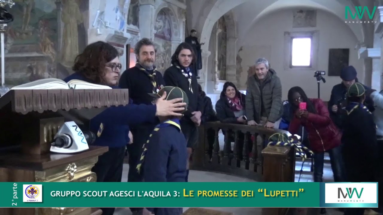 ManuWebtv : GRUPPO SCOUT AGESCI L'AQUILA 3 Le promesse dei Lupetti 2°parte di 2