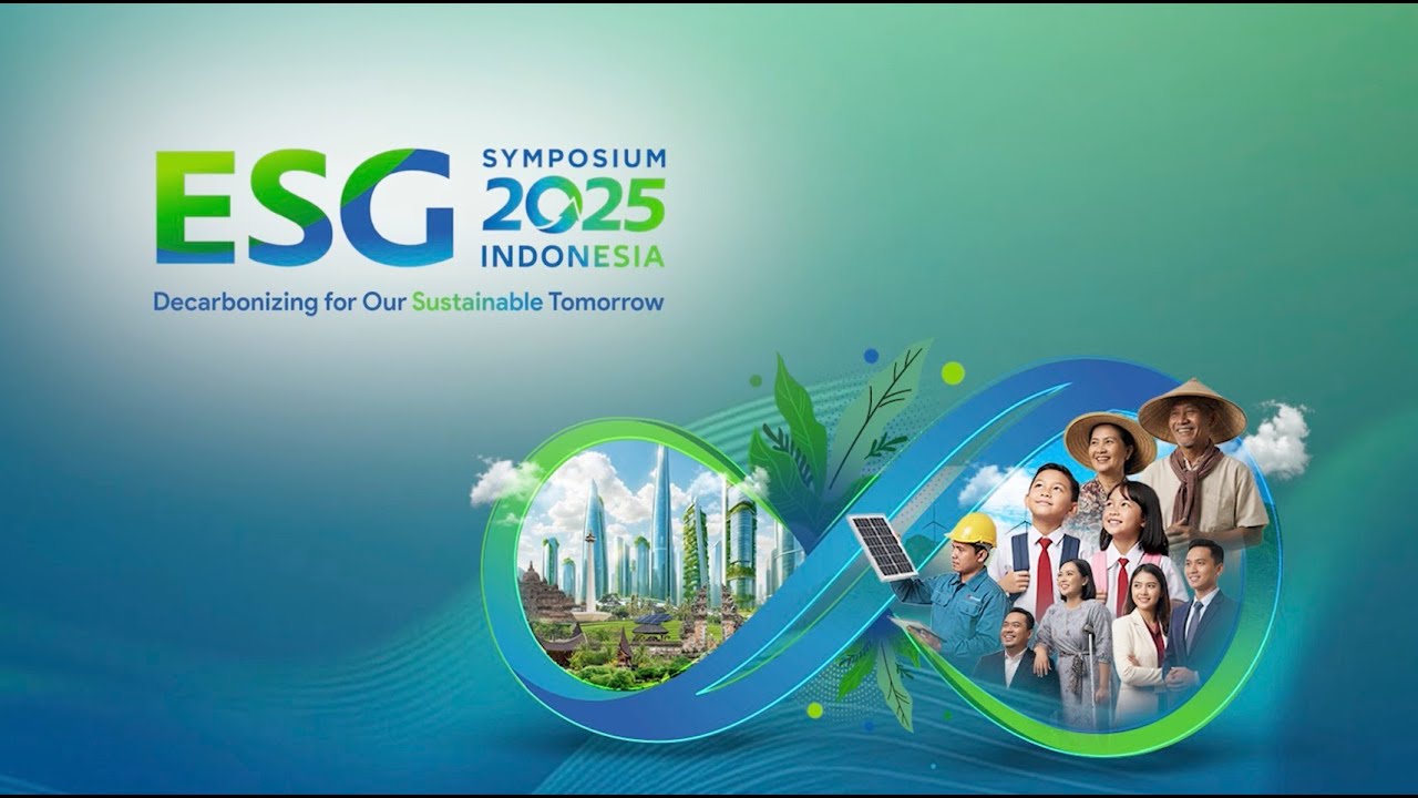 ESG Symposium Indonesia 2025 : Decarbonizing for Our Sustainable Tomorrow