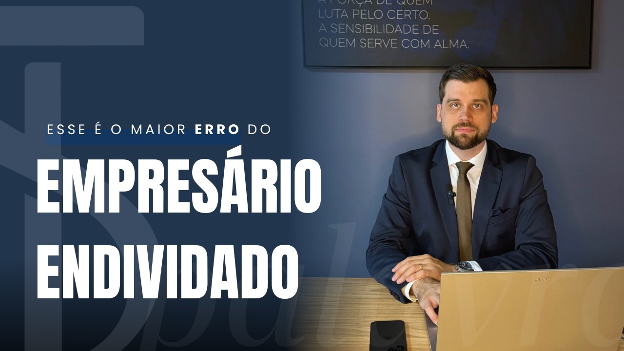 Esse é o maior erro do empresário endividado!