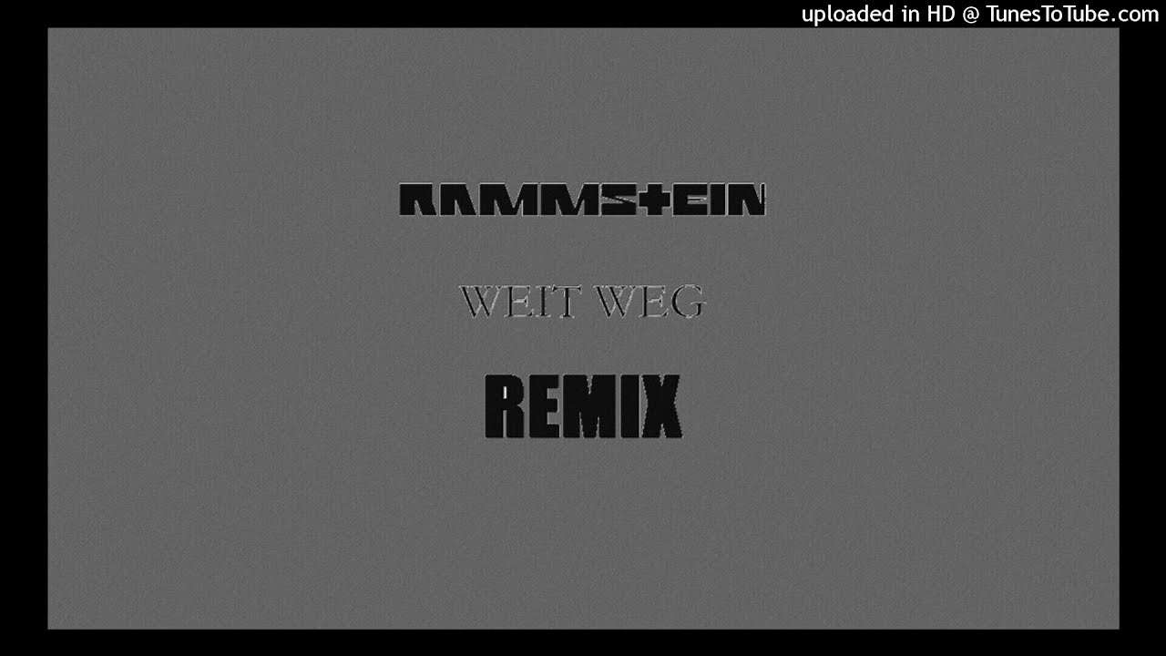 Weit Weg (IchWarEinRoboter Remix)