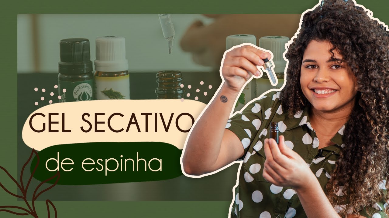 Gel secativo de espinhas - receita caseira e 100% natural | Cosméticos naturais