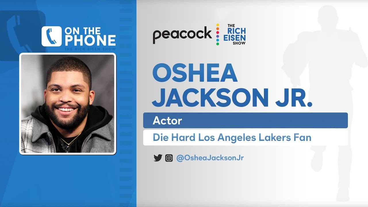 Die-Hard Lakers Fan O’Shea Jackson Jr. Talks Clippers' Playoff Exit with Rich Eisen | Full Interview